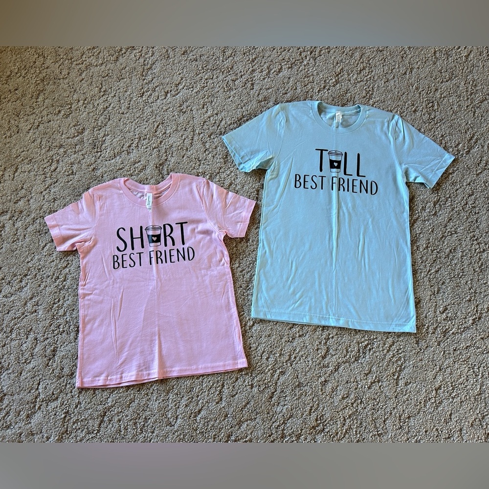 NWOT Tall Best Friend (womens S), Short Best Friend (Kids L 14-16) Matching Tees